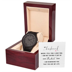 You Are My Life- Wooden Watch
