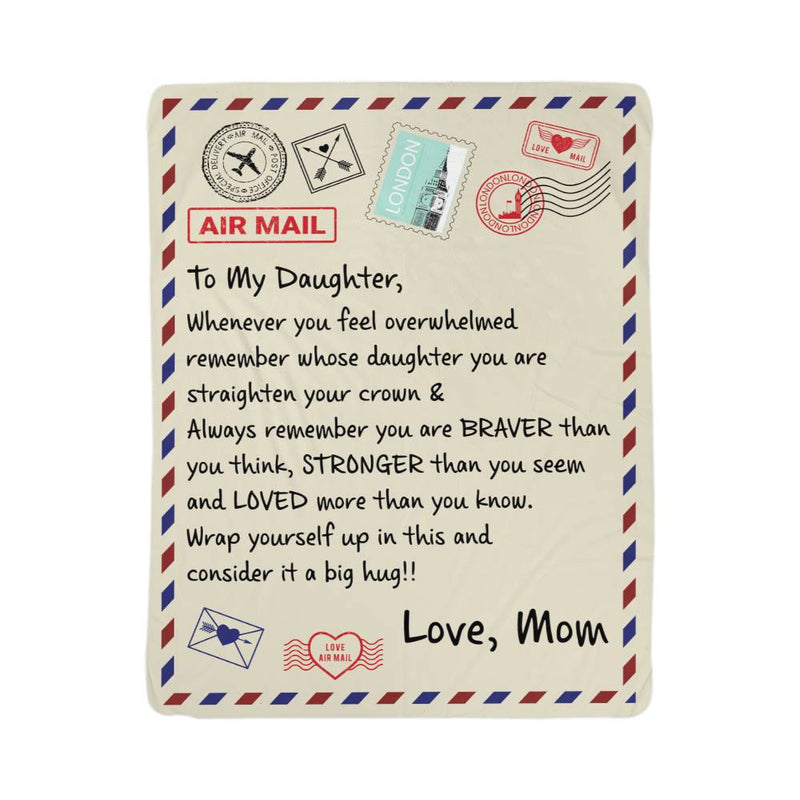 To My Daughter Braver I Love You (From Mom) – Sherpa Fleece Blanket