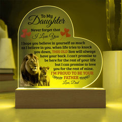 To My Daughter Old Lion – Acrylic Heart Plaque